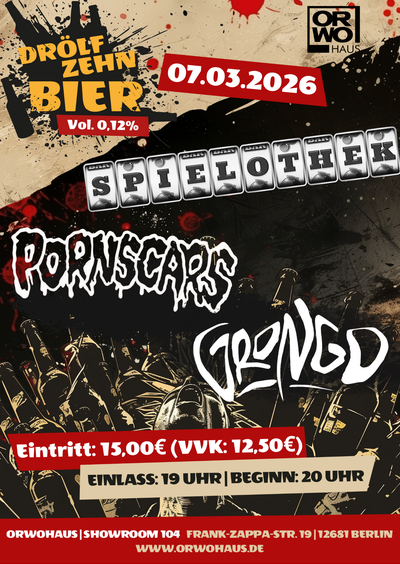 Drölfzehn Bier Vol. 0,12% mit Spielothek, Pornscars und Grongo