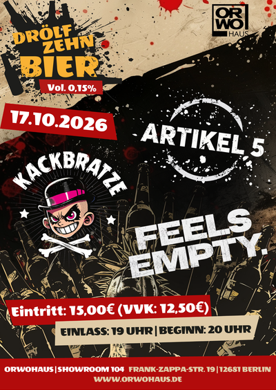 Drölfzehn Bier vol. 0,15% mit Kackbratze, Artikel 5 und FEELS EMPTY.